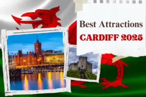 Best attractions in Cardiff 2025