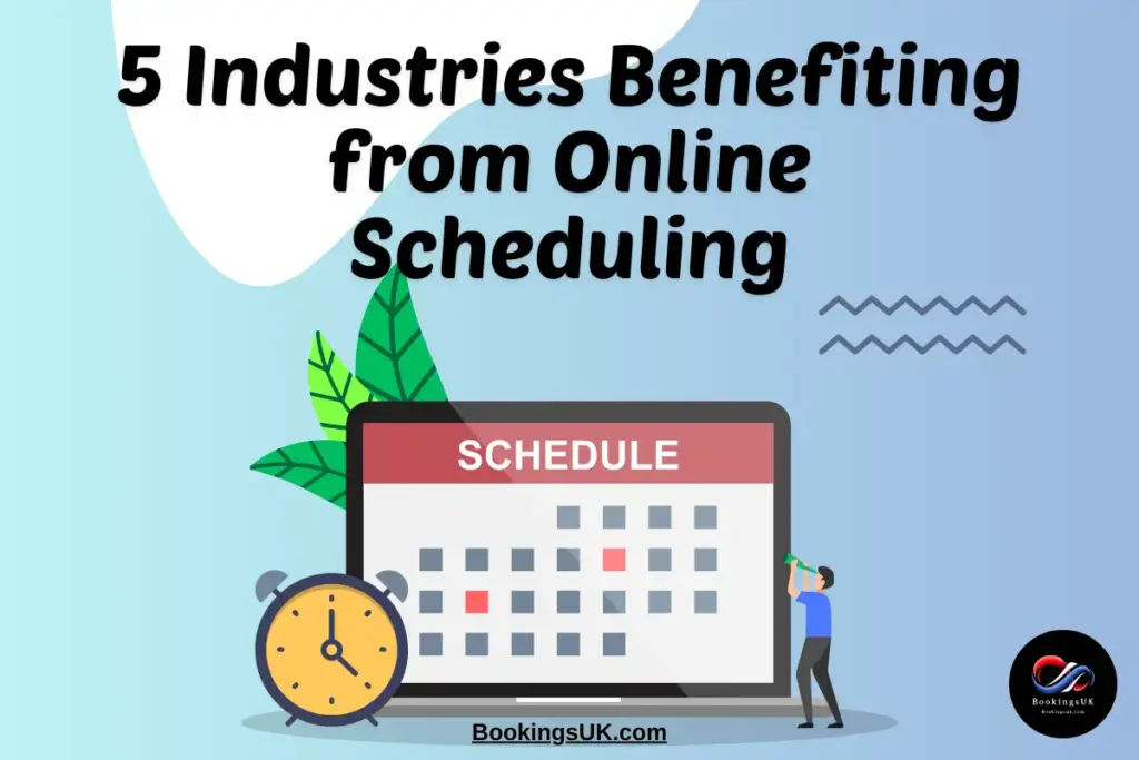 Industries Benefiting the Most from Online Scheduling