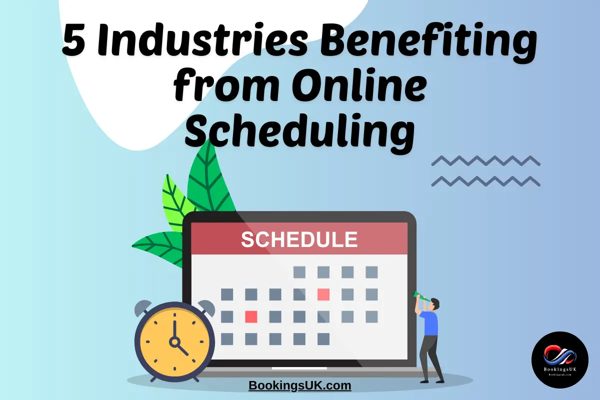 Industries Benefiting the Most from Online Scheduling