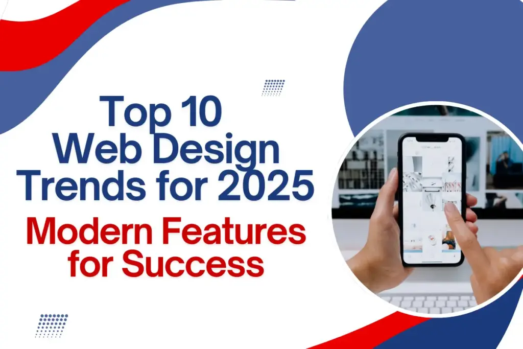 Top 10 Web Design Trends for 2025